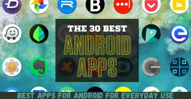 best apps for android for everyday use