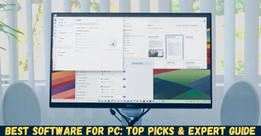 best software for pc top picks & expert guide