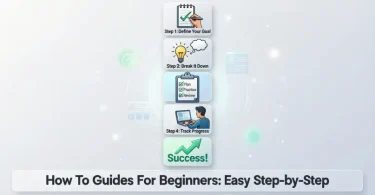 how to guides for beginners easy step-by-step