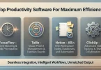 top productivity software for maximum efficiency