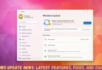windows update news latest features, fixes, and changes